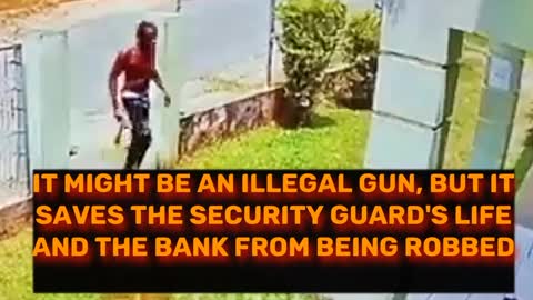 A man with a gun saved a bank and security guard with what could be an illegal gun.