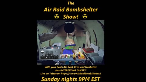 The Air Raid Bomb Shelter Show March 3rd 2024