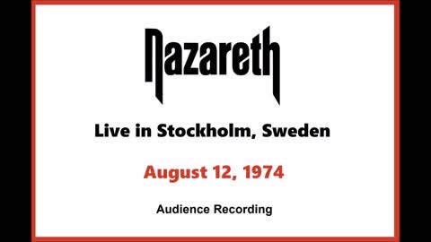 Nazareth - Live in Stockholm, Sweden 1974 (Audience Recording)