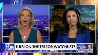 Tulsi Gabbard Reveals She Was Placed on Terror Watchlist