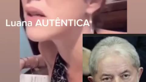 LUANA PIOVANI DETONA LULA