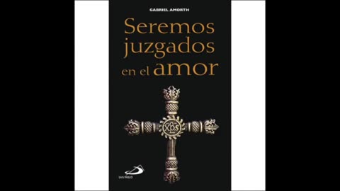 ### Título del Libro: **Seremos Juzgados en el Amor** **Autor**: Padre Gabriele Amorth