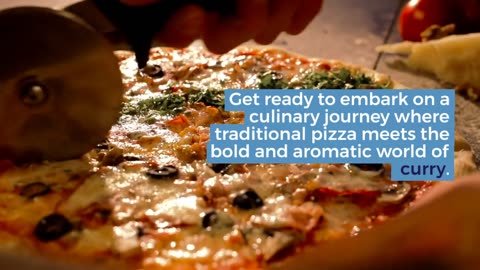 Local Flavor, Global Fusion: Dive into The Curry Pizza Company Near You