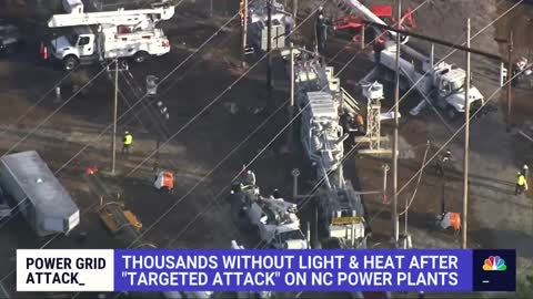 THOUSANDS WITHOUT LIGHT HEAT AFTER "TARGETED ATTACK" ON NC POWER PLANTS