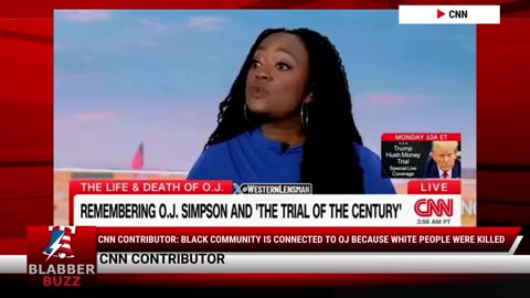 CNN Contributor: Black Community Is Connected To OJ Because White People Were Killed