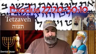 Exodus 27:20-30:10 Tetzaveh