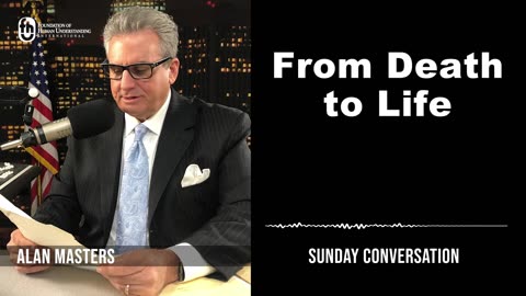 From Death to Life | Sunday Conversation 10/29/2023