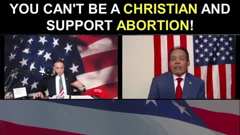 You Can't Be a Christian and Support Abortion!