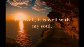 It Is Well With My Soul