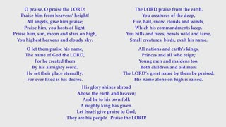 Psalm 148 "The LORD of heav’n confess, on high his glory raise." Sing Psalms. Tune: St John