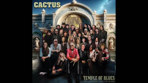 Cactus - Temple of Blues