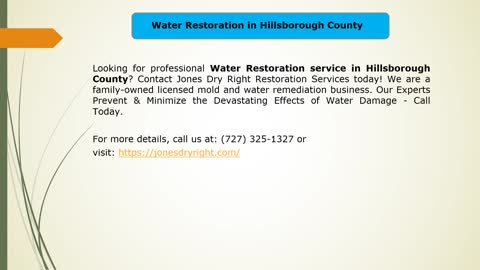 Jones Dry Right Restoration Services - Serving Hillsboro & Pinellas Counties