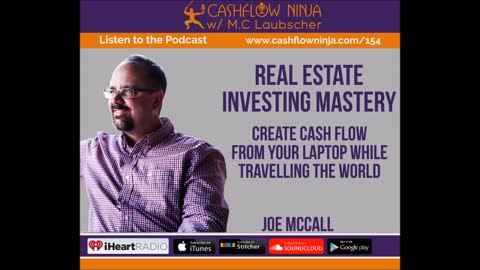 Joe McCall Discusses Creating Cash Flow From Your Laptop While Traveling The World