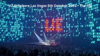 U2 @ Sphere Las Vegas 5th October 2023 - the fly