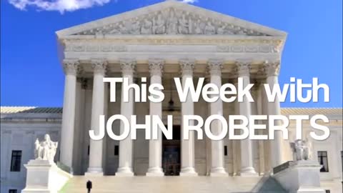 This Week With John Roberts, Ep 5 - Executive Order Bypassing Court