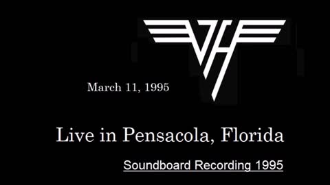Van Halen - Live In Pensacola, Florida 1995 (Soundboard) Full Show