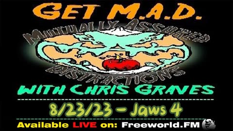 Get M.A.D. With Chris Graves episode 69 - Jaws 4: The Revenge