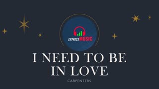 I Need To Be In Love I Carpenters I karaoke with Lead Vocal I ExpressMusic