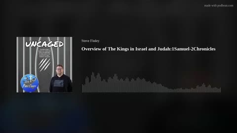 Overview of The Kings in Israel and Judah: 1 Samuel-2 Chronicles