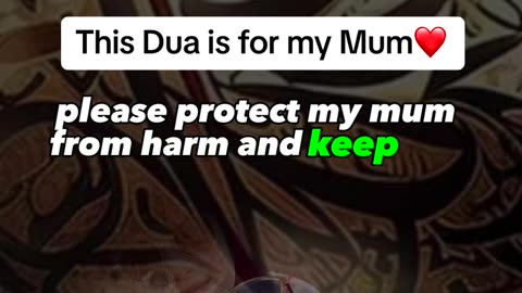 This Dua is for my Mum❤️