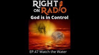 Right On Radio Episode #47 - Watch the Water (November 2020)