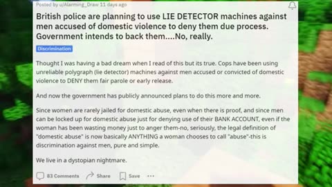 FAKE lie detectors used on men who are accused of domestic violence.