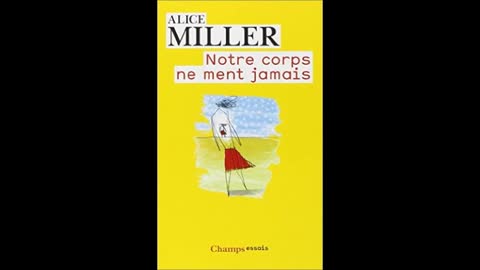 Notre Corps ne Ment Jamais - Livre Audio - Alice Miller