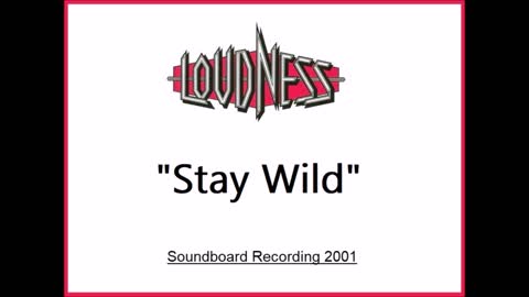 Loudness - Stay Wild (Live in Japan 2001) Soundboard