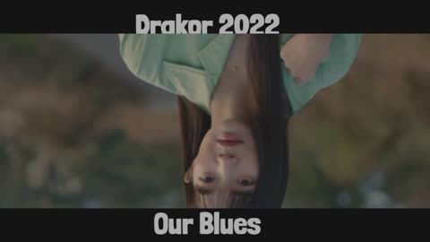 DRAMA ASIA OUR BLUES 2021 HITS FILM