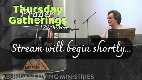 Thursday Prayer Gathering | 12-21-23 | ALM