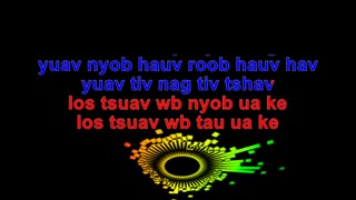 kbkaraokeking Txog Koj Ib Leeg hmong tia