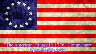 Matt deMille Movie Commentary #348: The American Trilogy Part II: 1776