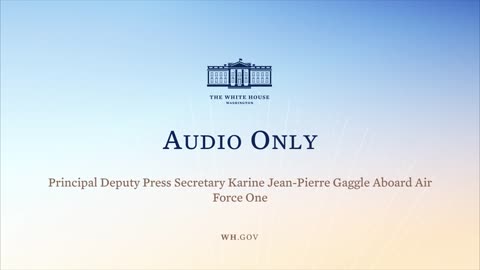 4-21-22 Principal Deputy Press Secretary Karine Jean-Pierre Gaggle Aboard Air Force One