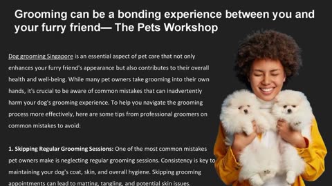 Grooming can be a bonding experience between you and your furry friend — The Pets Workshop