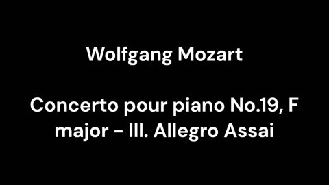 Concerto pour piano No.19, F major - III. Allegro Assai