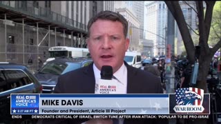 Mike Davis hammers democrat judges and illegal gag order on Trump