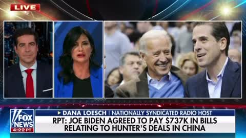 Dana Loesch: Joe Biden agreed to pay $737K in bills relating to Hunter Biden‘s deals in China.