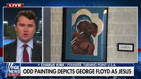 Charlie Kirk on George Floyd being portrayed as Jesus in paintings at a Catholic university
