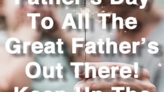 Happy Father's Day - A Video By Jesus Daily