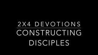 2x4 devotional, “witness”, June 25, 2021