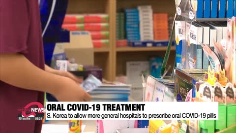 S. Korea to allow more general hospitals to prescribe oral COVID-19 pills