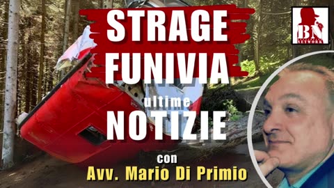 AGGIORNAMENTO sulla STRAGE funivia Stresa - Mottarone