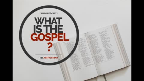 What Is the Gospel?