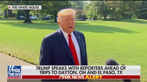 President Trump speaks to press on El Paso and Dayton shooting Clip 2