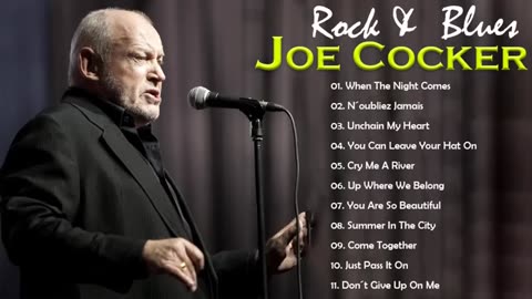 VK Joe Cocker Best Songs Of Joe Cocker