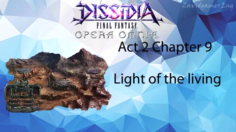 DFFOO Cutscenes Act 2 Chapter 9 Light of the living (No gameplay)