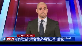 Democrats dismiss safety concerns, push for Americans to get vaccinated