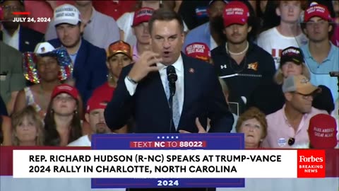 Richard Hudson Praises Trump During Rally- He Loves America So Much He Took A Bullet For America