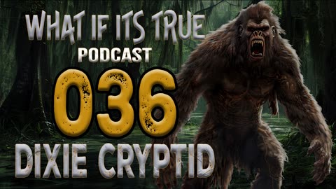 Episode 36 Bigfoot Encounter