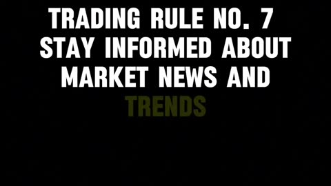 Trading Rule number 7